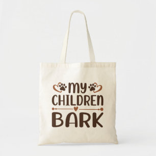My Children Bark Tote Bag