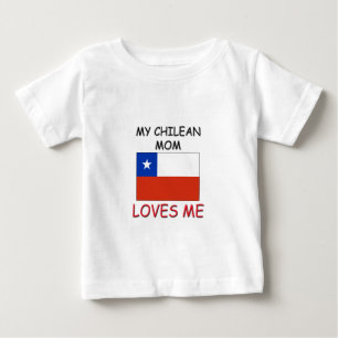 My Chilean Mum Loves Me Baby T-Shirt
