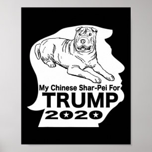 My Chinese Shar-pei For Trump Tee T Shirt Poster