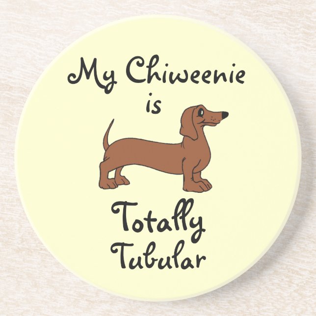 My Chiweenie is Totally Tubular Sandstone Coasters (Front)
