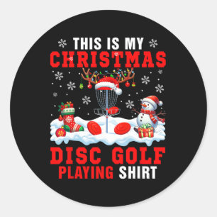 My Christmas Disc Golf Playing Shirt Santa Equipme Classic Round Sticker