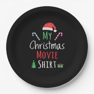 My Christmas Movie Shirt Paper Plate