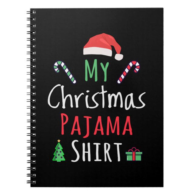 My Christmas Pajama Shirt Notebook (Front)