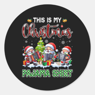 My Christmas Pajama Three Santa Playing Accordions Classic Round Sticker