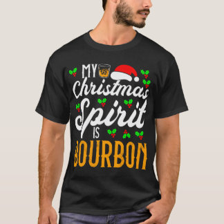 My Christmas Spirit Is Bourbon. Funny Christmas T-Shirt