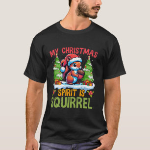 My Christmas Spirit Is Squirrel Acorn Snowflakes S T-Shirt