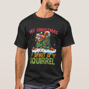 My Christmas Spirit Is Squirrel Snowflakes Santa H T-Shirt