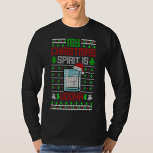 My Christmas Spirit is Vodka - Funny Drinking Ugly T-Shirt