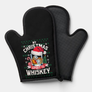 My Christmas Spirit Is Whiskey Ugly Sweater Xmas P Oven Mitt