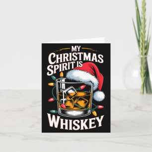 My Christmas Srit Is Whiskey Funny Santa Party Dri Card
