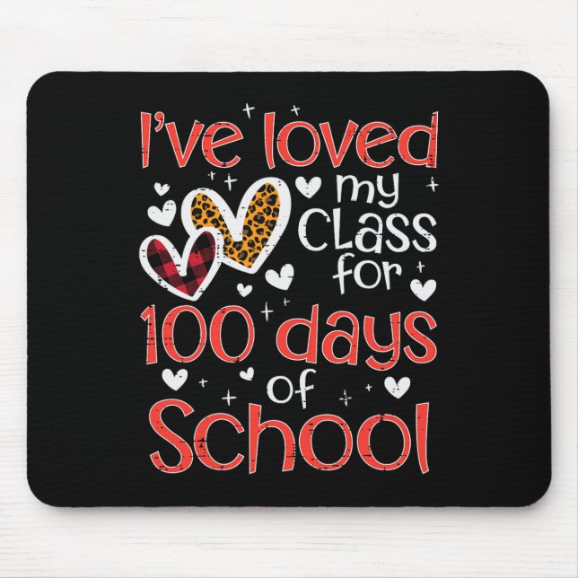 My Cl For 100 Days Of School Valentines Day Teache Mouse Pad (Front)