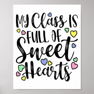 My Cl Is Full Of Sweet Heart Valentines Day Cu  Poster
