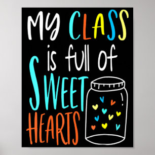 My Cl Is Full Of Sweet Hearts Teacher Valenti  Poster