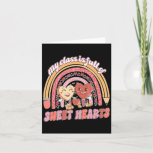 My Cl Is Full Of Sweet Hearts Teacher Valentine  Card