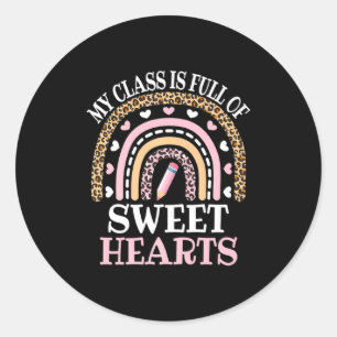 My Cl Is Full Of Sweet Hearts Valentines Day Te  Classic Round Sticker