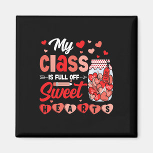 My Cl Is Full Of Sweethearts Cute Teacher Valentin Magnet