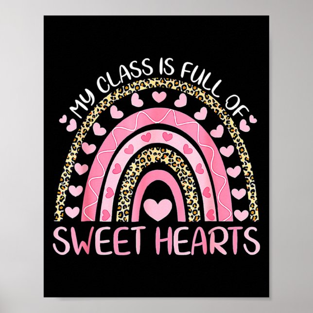 My Cl Is Full Of Sweethearts Rainbow Valentines  Poster (Front)