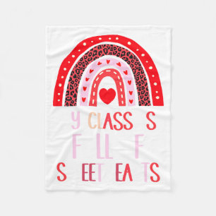 My Cl Is Full Of Sweethearts Teacher Valentines  Fleece Blanket