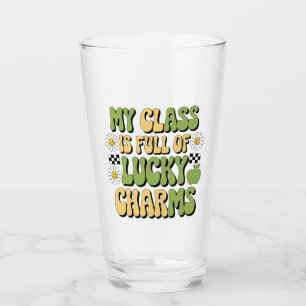 My Class Is Full Of Lucky Charms Patricks Teacher Glass