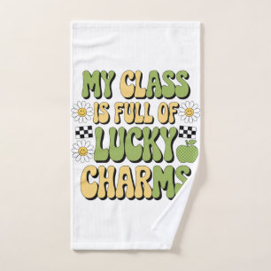 My Class Is Full Of Lucky Charms Patricks Teacher Hand Towel