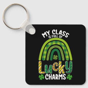 My Class Is Full Of Lucky Charms St Patrick's Day Key Ring