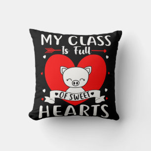My Class Is Full Of Sweet Hearts Valentine Cushion