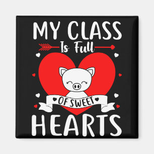 My Class Is Full Of Sweet Hearts Valentine Magnet