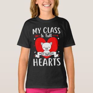 My Class Is Full Of Sweet Hearts Valentine T-Shirt