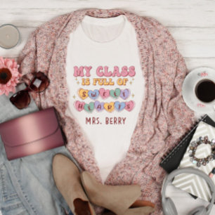 My Class is Full of Sweethearts Teacher T-Shirt