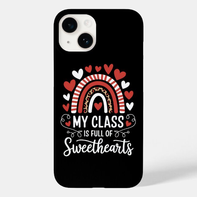 My Class Is Full Of Sweethearts Valentine's Day Case-Mate iPhone Case (Back)