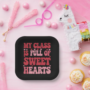 My Class is Full of Sweethearts Valentine's Day  Paper Plate