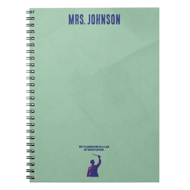 My Classroom Lab of Innovation Science Educator Notebook (Front)
