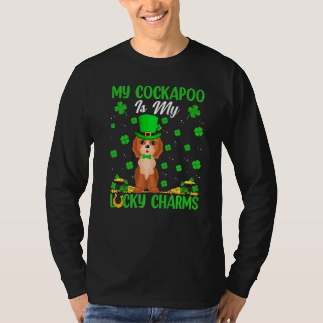My Cockapoo Is My Lucky Charms Cockapoo Dog St Pat T-Shirt (Front)