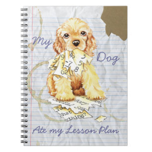 My Cocker Spaniel Ate My Lesson Plan Spiral Notebook