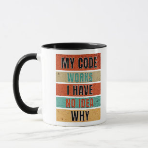 My Code Works Programmer  Mug