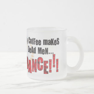 my coffee... frosted glass coffee mug