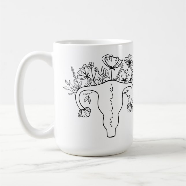 My Coffee My Uterus Mug (Left)