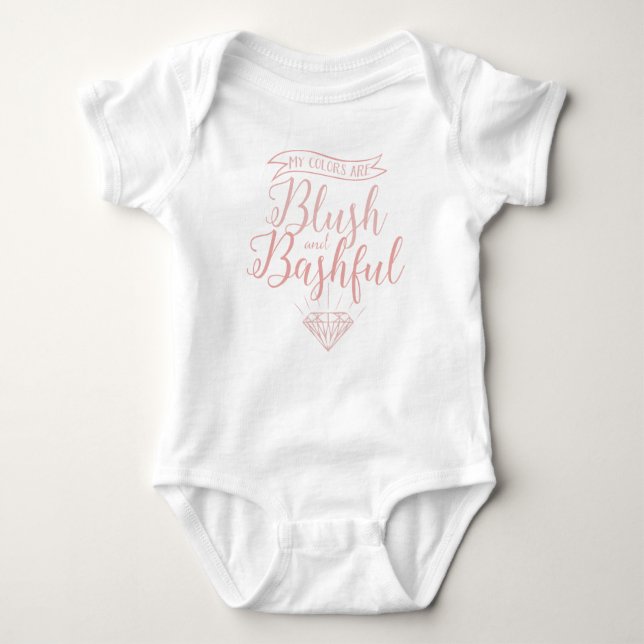 My colours are blush and bashful baby bodysuit (Front)