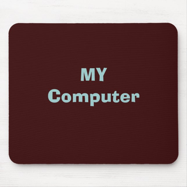 MY Computer Mouse Pad (Front)