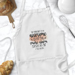 My Cooking Is So Awesome The Smoke Alarm Cheers Me<br><div class="desc">My Cooking Is So Awesome The Smoke Alarm Cheers Me On Adult Apron. Cute chef apron with a funny cooking humour quote. Personalise this custom cook humour design with your own name or text.</div>