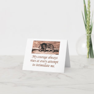 My Courage Always Rises Card