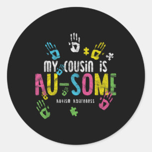 My Cousin Is Au-some _ Autism Awareness  Classic Round Sticker