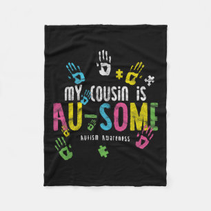 My Cousin Is Au-some _ Autism Awareness Fleece Blanket