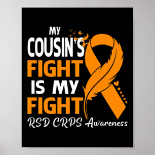 My Cousin's Fight Is My Fight Rsd Crps Awareness F Poster