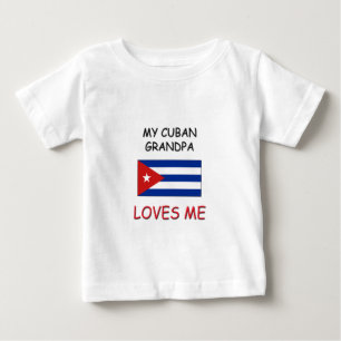 My Cuban Grandpa Loves Me Baby T-Shirt