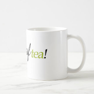 "My Cup of Tea" Mug