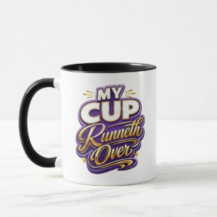 My Cup Runneth Over - Christian