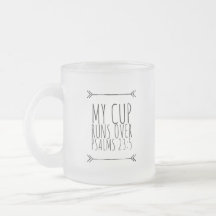 My Cup Runs Over Bible Verse Mug