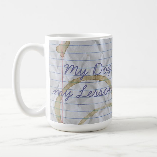 My Dachshund Ate my Lesson Plan Coffee Mug (Left)
