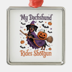 My Dachshund Rides Shotgun Metal Tree Decoration